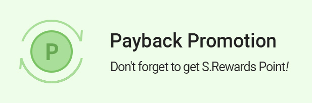 Shilla Payback Promotion Don't forget to get S.Rewards Point!