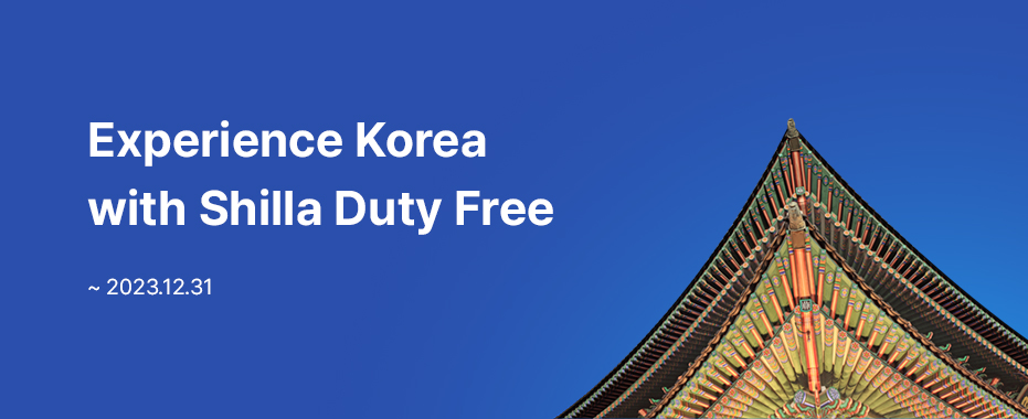 Experience Korea with Shilla Duty Free